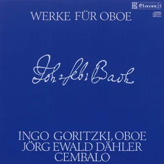 J. S. Bach : Works for Oboe and Harpsichord by Ingo Goritzki