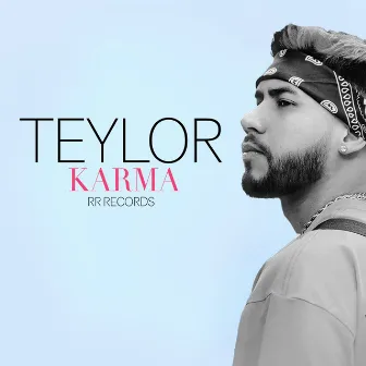 Karma by Teylor