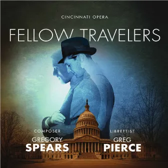 Gregory Spears: Fellow Travelers (Live) by Gregory Spears