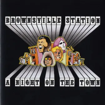 A Night On The Town by Brownsville Station