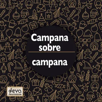 Campana sobre campana by Jany