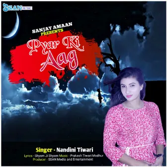 Pyar Ki Aag by Nandini Tiwari