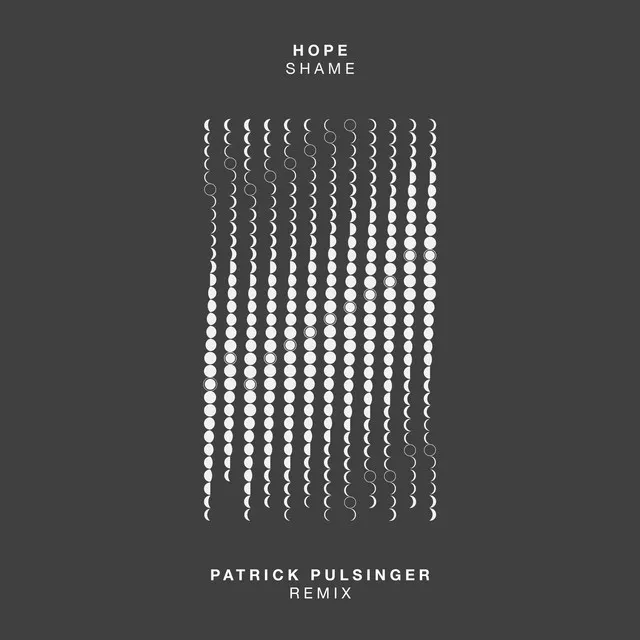 Shame - Patrick Pulsinger Remix