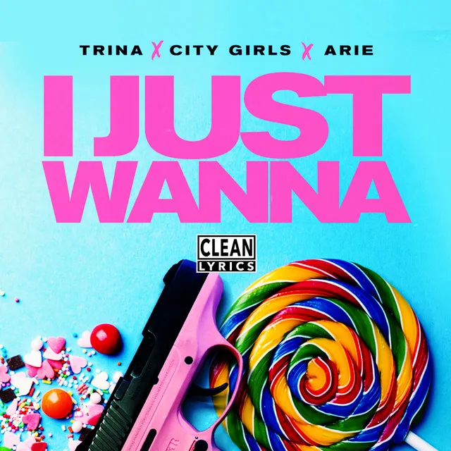 I Just Wanna (feat. City Girls & Aire)