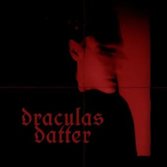 Draculas Datter (Original Motion Picture Soundtrack) by Ida Duelund