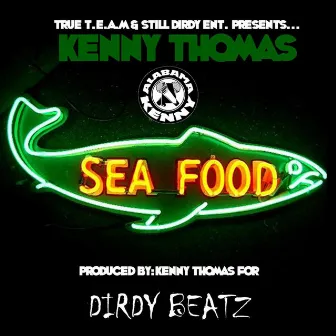 Sea Food by Alabama Kenny