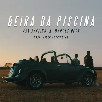 Beira da Piscina (feat. Ruben Carrington) by MARCOS BEST