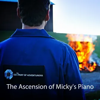 The Ascension of Micky's Piano (Original Soundtrack) by The Company of Adventurers