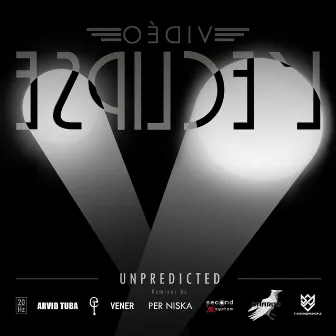 Unpredicted by Vidéo L'Eclipse