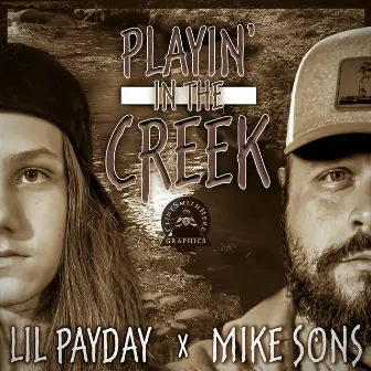 Playin' in the Creek by Mike Sons