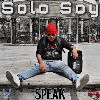 Solo Soy by El SPEAK