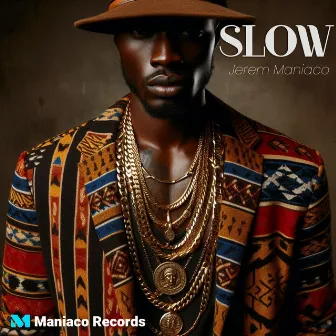 Slow by Jerem Maniaco