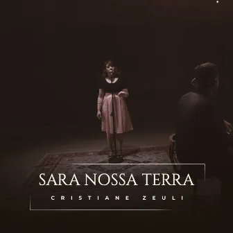 Sara Nossa Terra by Cristiane Zeuli