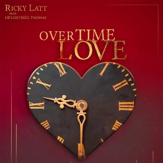 Overtime Love by Ricky Latt