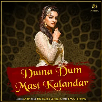 Duma Dum Mast Kalandar by Akira