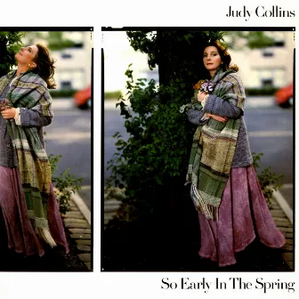 So Early In The Spring by Judy Collins