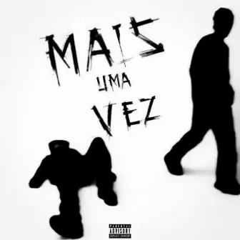 Mais uma Vez by Duud