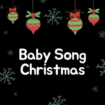 Baby Song Christmas by Kindergarten Christmas Songs