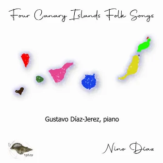 Four Canary Islands Folk Songs by Nino Díaz