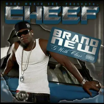 Brand New by CHEEF