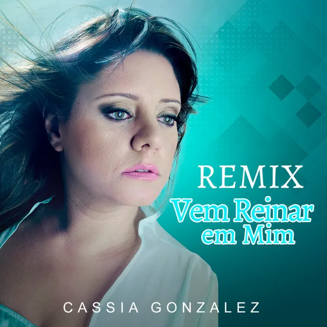 Vem Reinar em Mim (Remix)