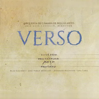 Verso, Música Mexicana para Cuerdas by José Luis Castillo