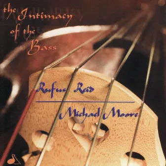 The Intimacy of the Bass by Rufus Reid