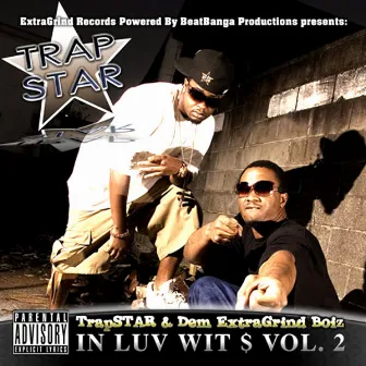 In Luv Wit $ Vol. 2 by Trapstar