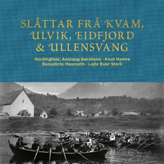 Slåttar frå Kvam, Ulvik, Eidfjord og Ullensvang by Benedicte Maurseth