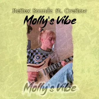 Molly's Vibe by Reflex Soundz