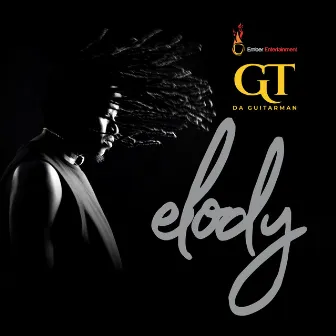 Elody by Gt Da Guitarman