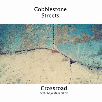 Cobbelstone Streets by Crossroad