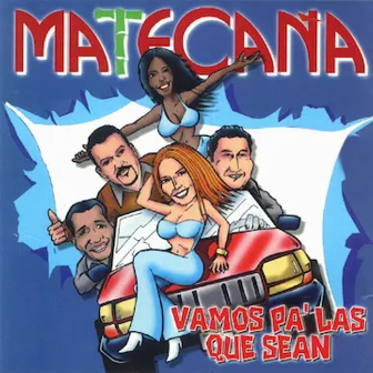 Vamos Pa' las Que Sean by Matecana Orquesta