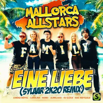 Eine Liebe (Sylaar 2k20 Remix) by Mallorca Allstars