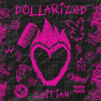 Dollarized by Zeitian