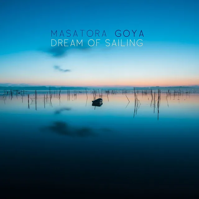 Dream of Sailing: I. Foggy Night