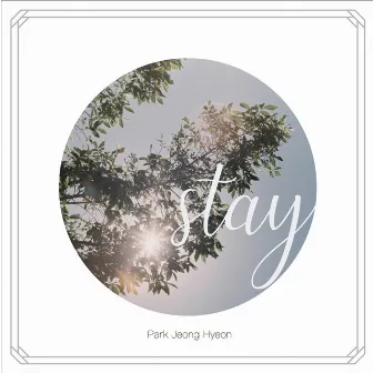 Stay by Park Jeong Hyun