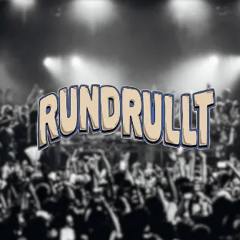 Rundrullt (Hardstyle) by Hauk