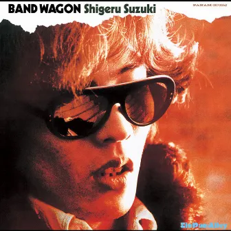 BAND WAGON (Remastered 2017) by Shigeru Suzuki