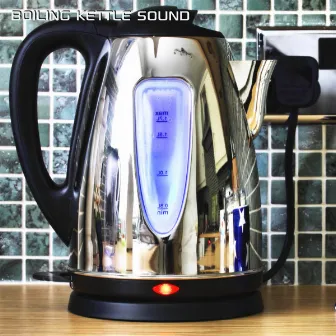 Electric Kettle Sound by Discovery White Noise