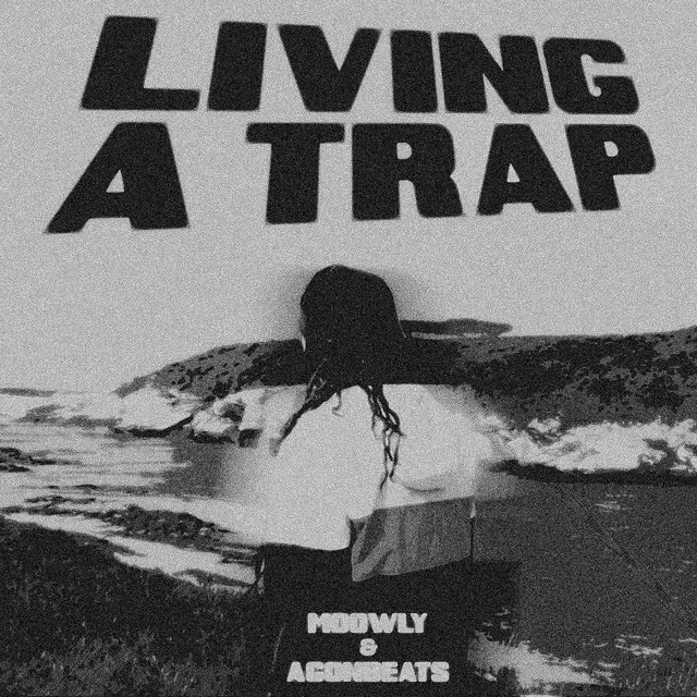 Living A Trap