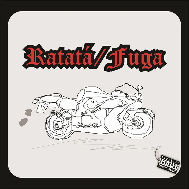 Ratatá / Fuga