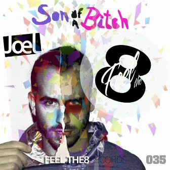 Son of A Bitch by Joe'l