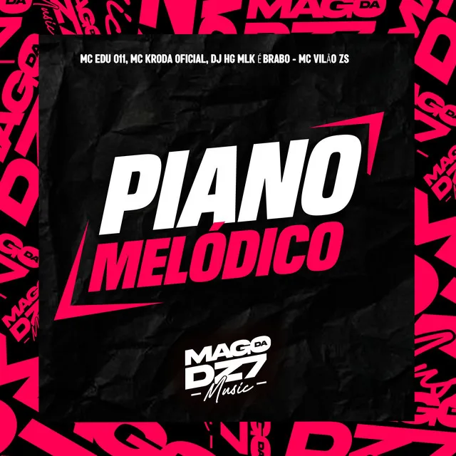 Piano Melódico (feat. MC VILÃO ZS)