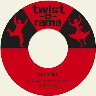 El Twist de Maria Amparo by Los Milos