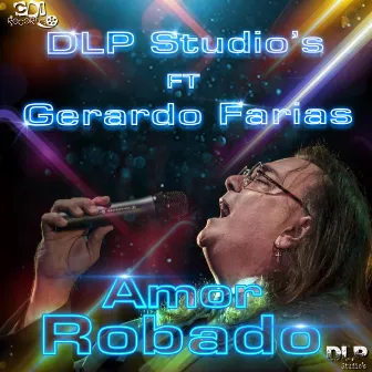 Amor Robado by Gerardo Farías