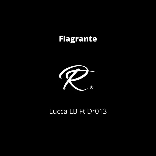 Flagrante