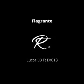 Flagrante by Lucca LB