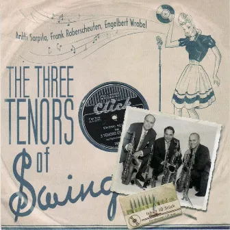 The Three Tenors of Swing by Engelbert Wrobel