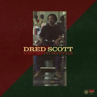 Lost Instrumentals by Dred Scott